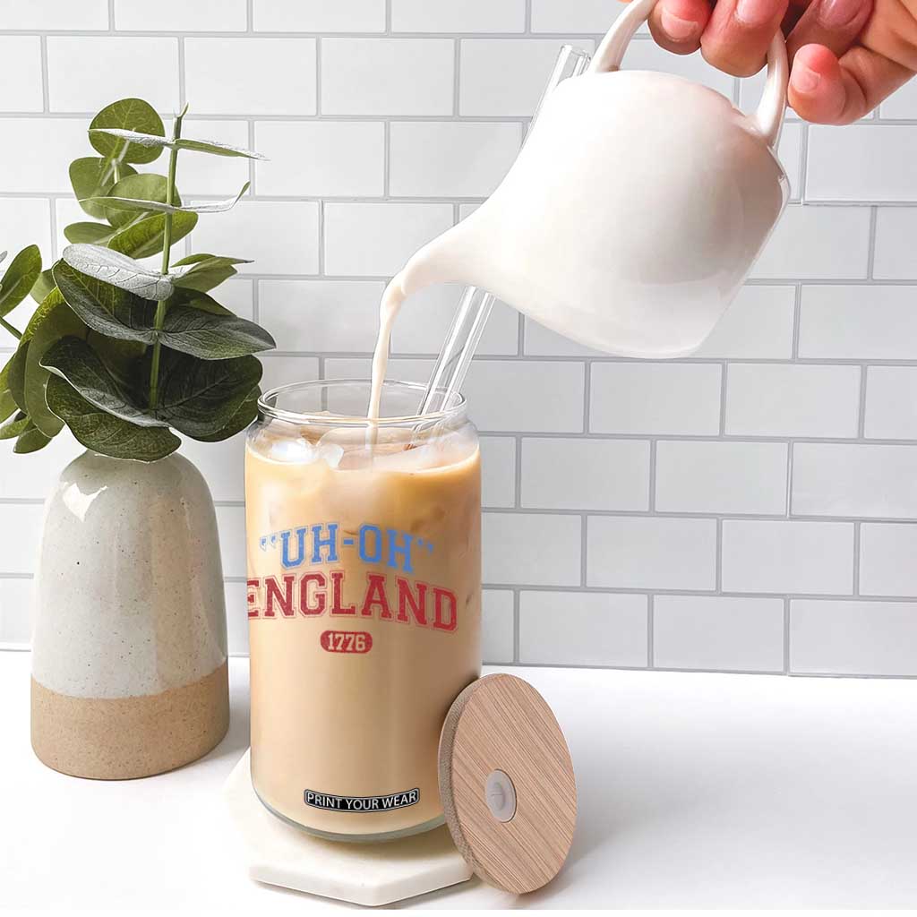 Funny 4th of July Glass Can Uh Oh England 1776 TS10 Print Your Wear