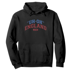 Funny 4th of July Hoodie Uh Oh England 1776 TS10 Black Print Your Wear