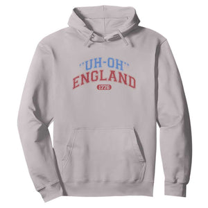 Funny 4th of July Hoodie Uh Oh England 1776 TS10 Ice Gray Print Your Wear