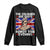 Funny 4th of July Long Sleeve Shirt The Colonies Are Quite Rowdy This Evening British Queen TS10 Black Print Your Wear