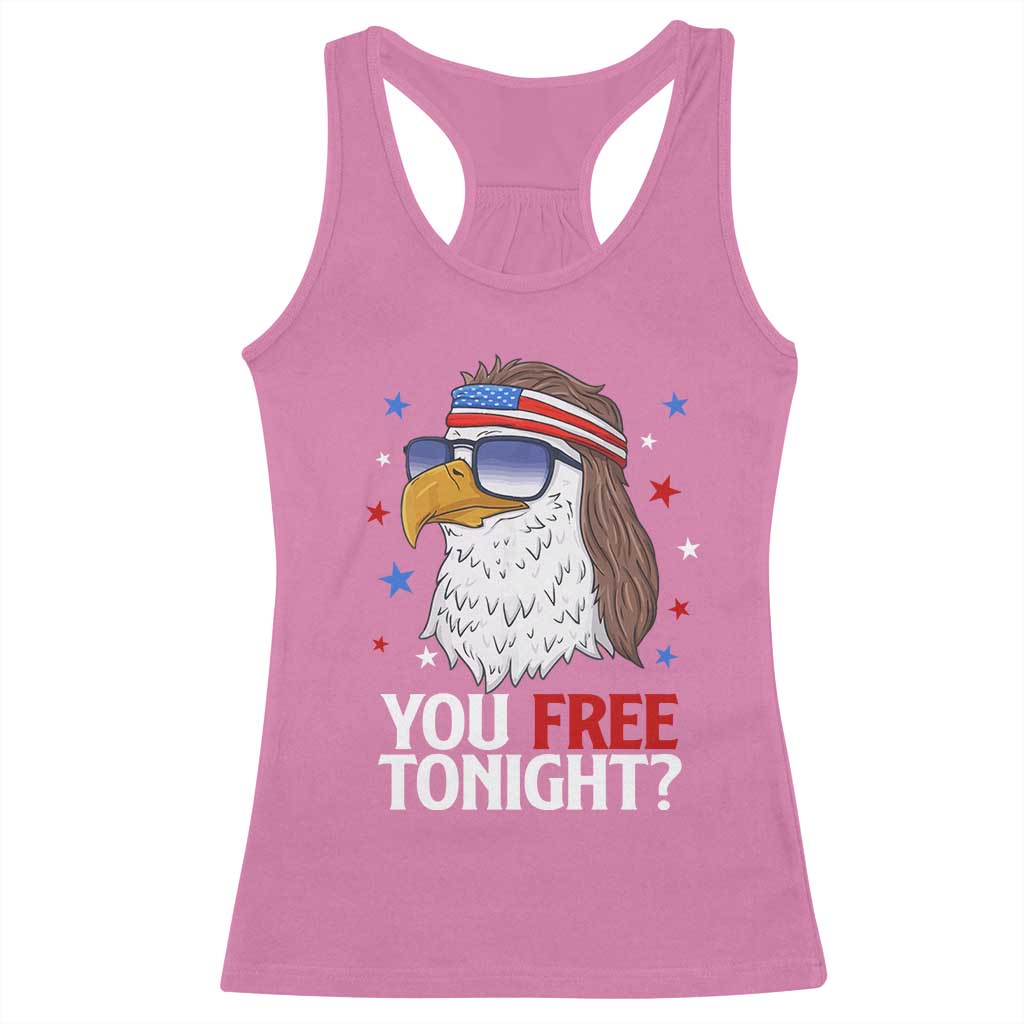 Funny 4th of July Racerback Tank Top Patriotic Bald Eagle You Free Tonight TS10 Azalea Print Your Wear