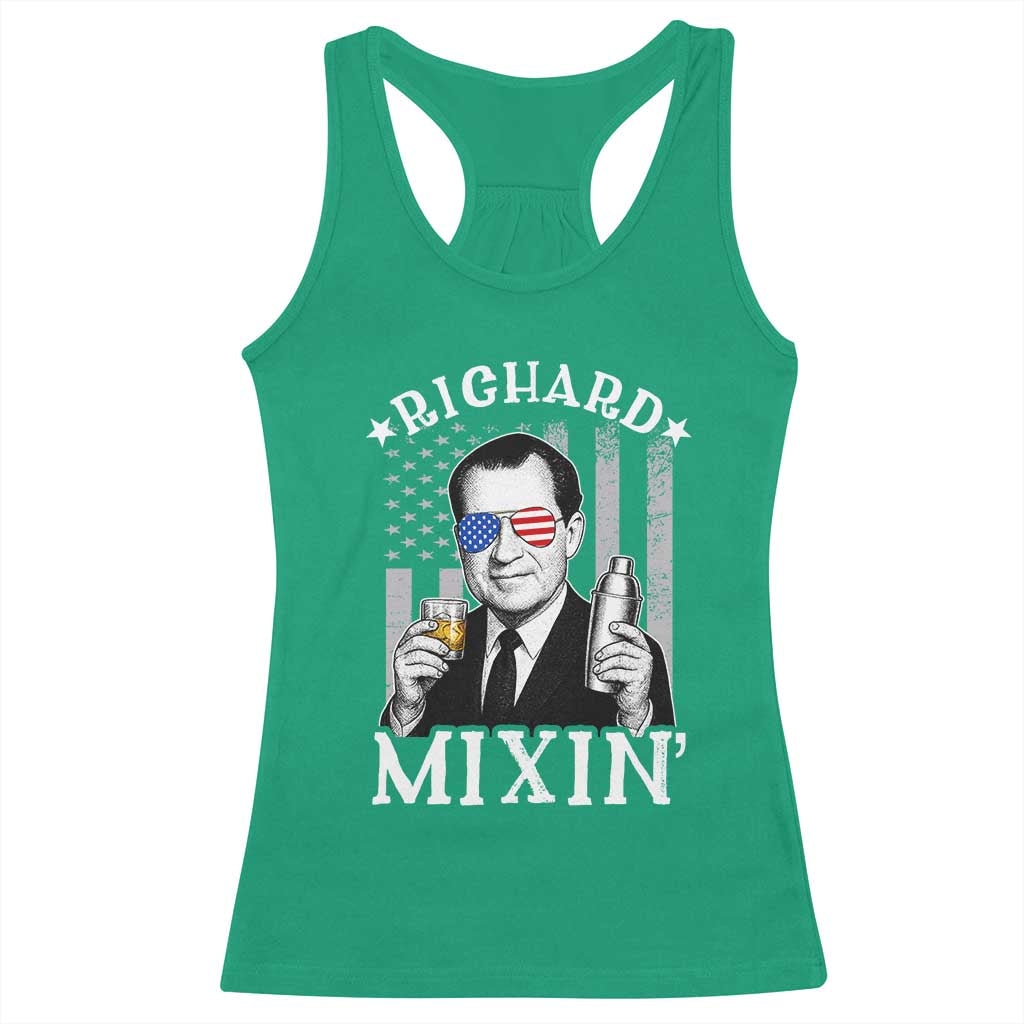 Funny 4th of July Racerback Tank Top Richard Mixin Patriotic Nixon Bartender American Flag TS10 Irish Green Print Your Wear