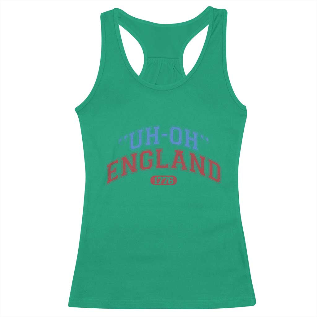 Funny 4th of July Racerback Tank Top Uh Oh England 1776 TS10 Irish Green Print Your Wear