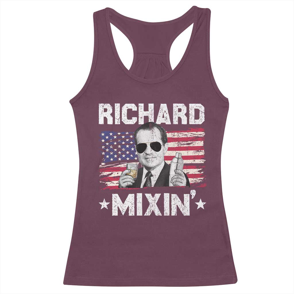 Funny 4th of July Richard Nixon Mixin Racerback Tank Top Patriotic Bartender American Flag TS10 Maroon Print Your Wear