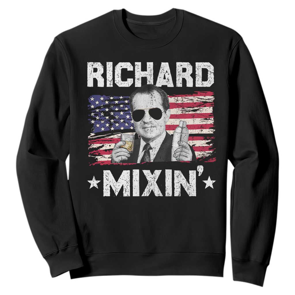 Funny 4th of July Richard Nixon Mixin Sweatshirt Patriotic Bartender American Flag TS10 Black Print Your Wear