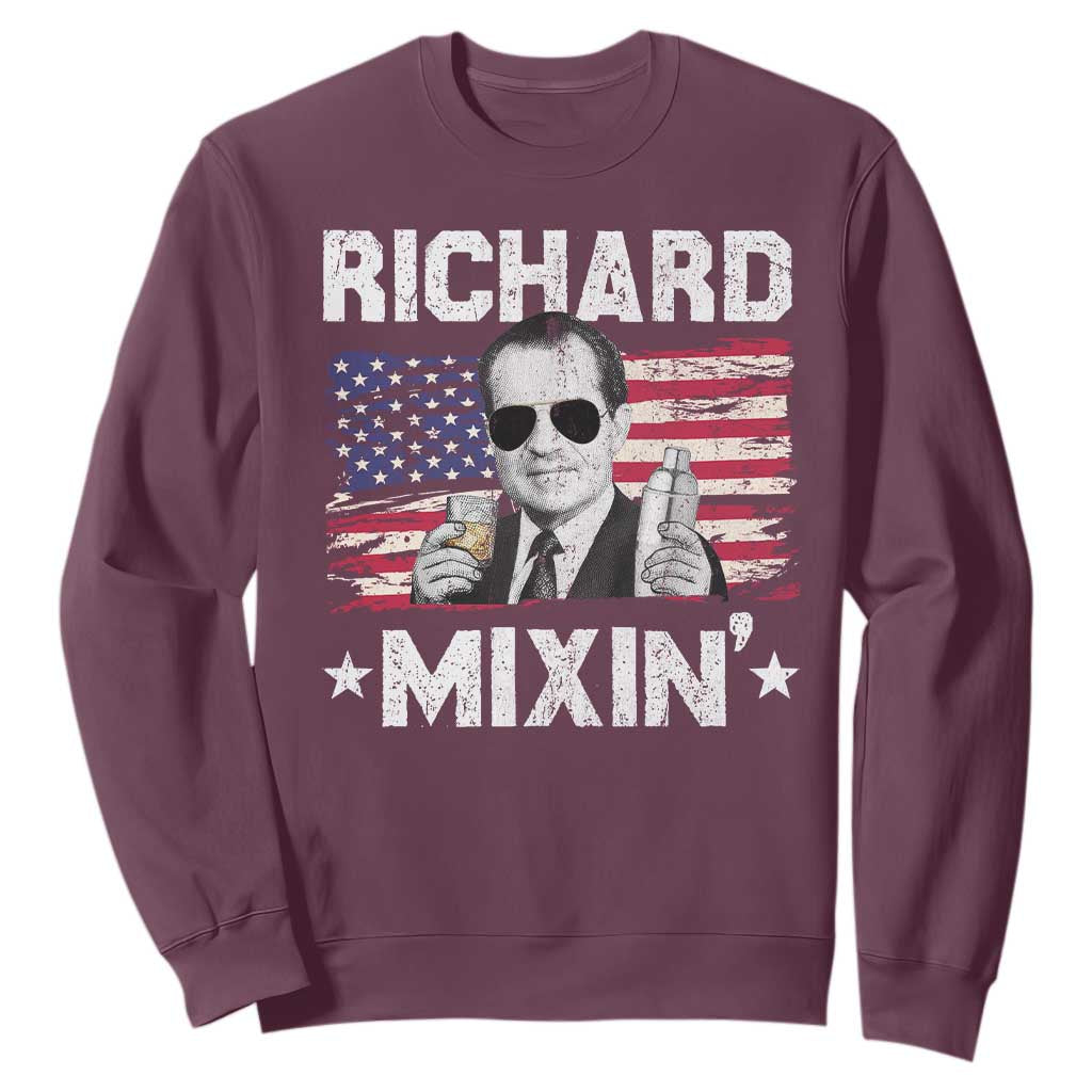 Funny 4th of July Richard Nixon Mixin Sweatshirt Patriotic Bartender American Flag TS10 Maroon Print Your Wear