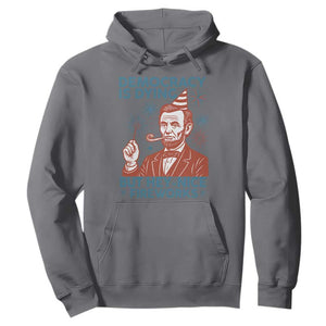 Funny 4th of July Satire Hoodie Democracy Is Dying But Hey Nice Fireworks Abe Lincoln TS02 Charcoal Print Your Wear