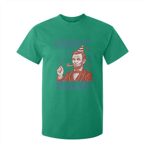 Funny 4th of July Satire T Shirt For Kid Democracy Is Dying But Hey Nice Fireworks Abe Lincoln TS02 Irish Green Print Your Wear