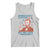 Funny 4th of July Satire Tank Top Democracy Is Dying But Hey Nice Fireworks Abe Lincoln TS02 Ash Print Your Wear