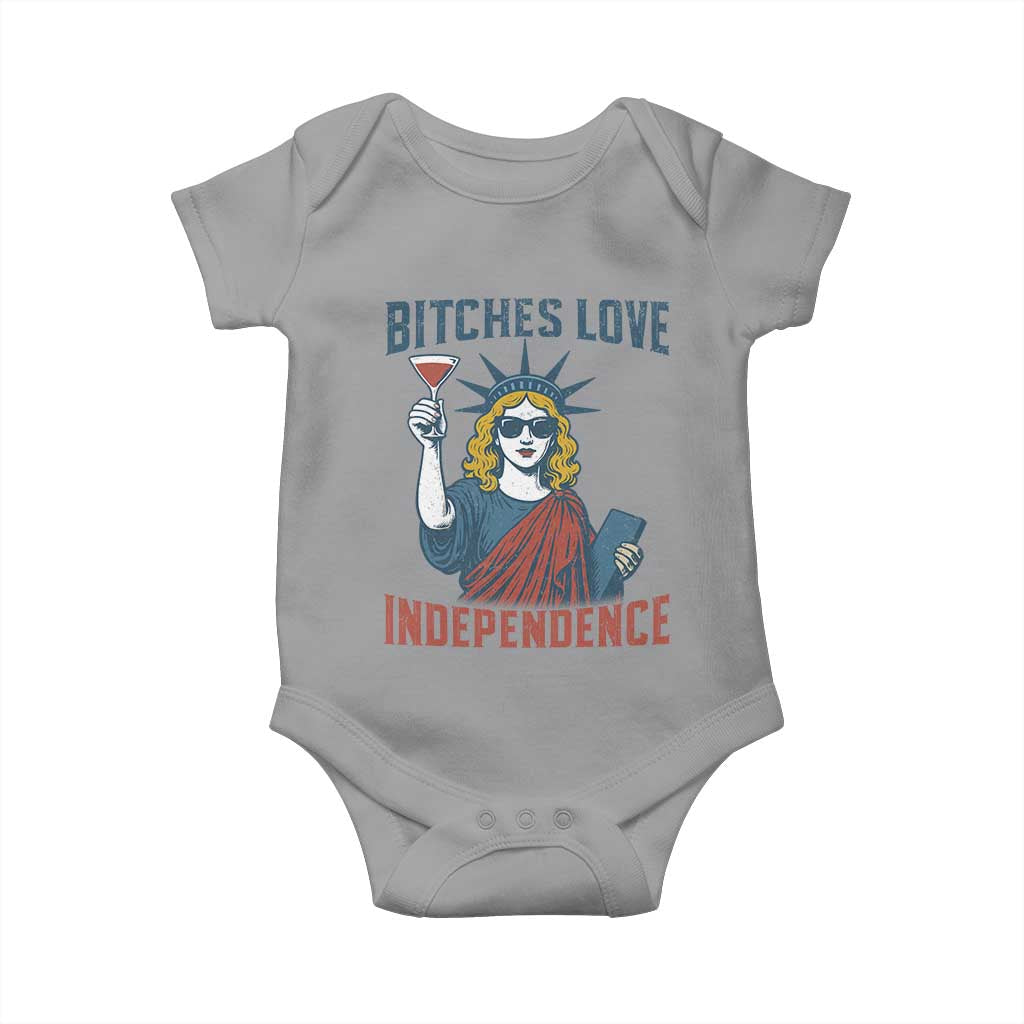Funny 4th of July Statue of Liberty Cocktail Baby Onesie Retro Bitches Love Independence TS02 Sport Gray Print Your Wear