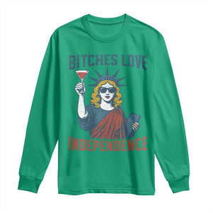 Funny 4th of July Statue of Liberty Cocktail Long Sleeve Shirt Retro Bitches Love Independence TS02 Irish Green Print Your Wear