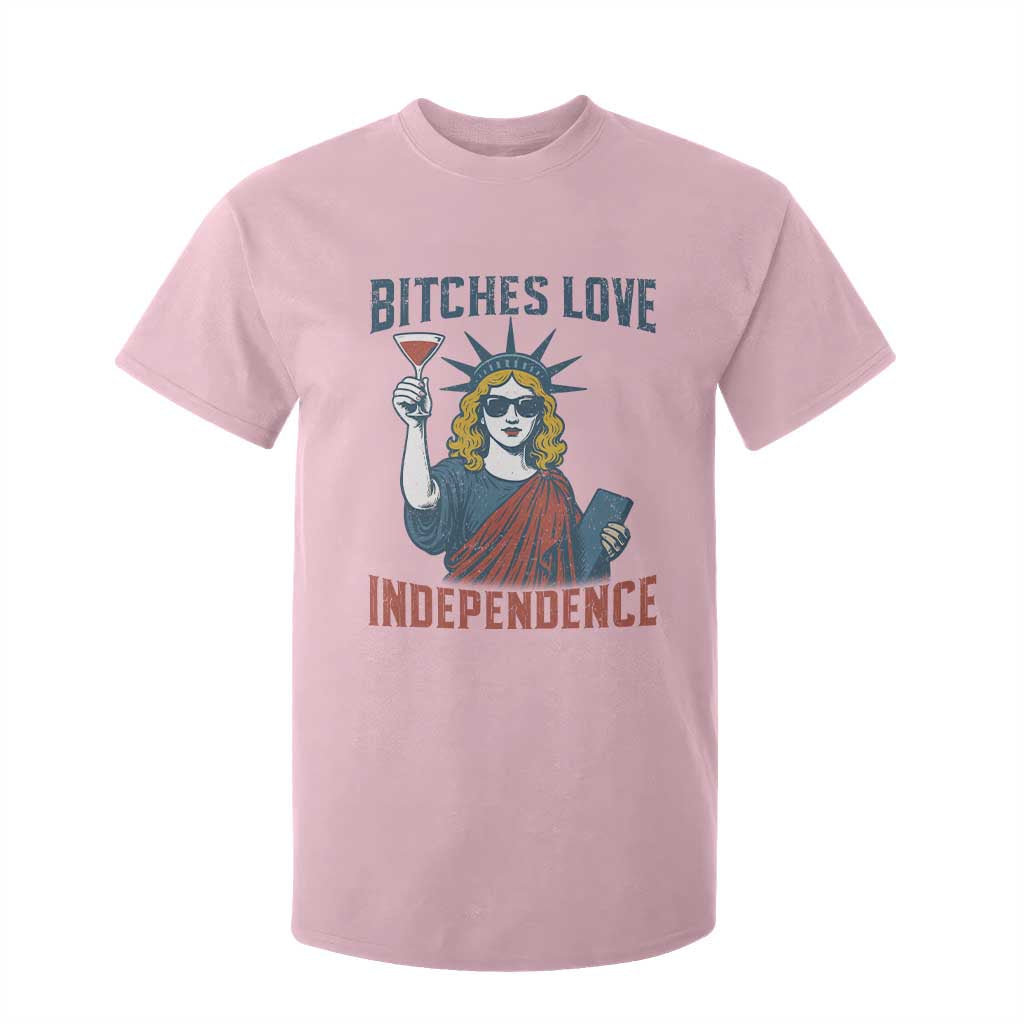 Funny 4th of July Statue of Liberty Cocktail T Shirt For Kid Retro Bitches Love Independence TS02 Light Pink Print Your Wear