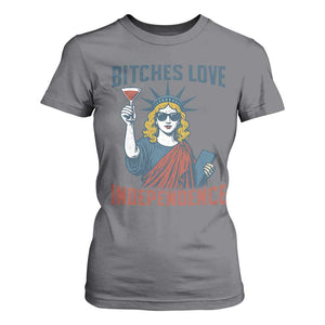 Funny 4th of July Statue of Liberty Cocktail T Shirt For Women Retro Bitches Love Independence TS02 Charcoal Print Your Wear