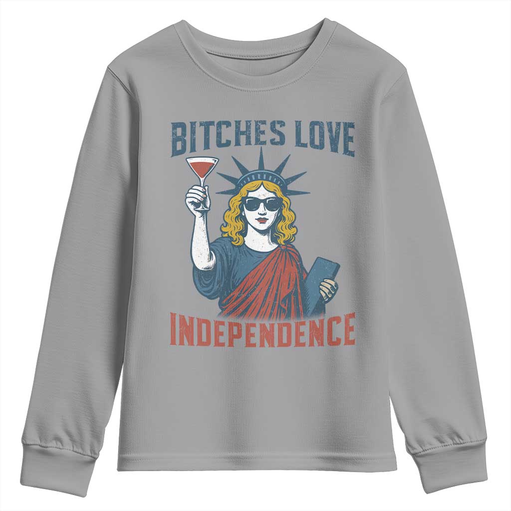 Funny 4th of July Statue of Liberty Cocktail Youth Sweatshirt Retro Bitches Love Independence TS02 Sport Gray Print Your Wear
