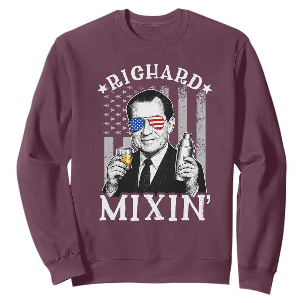 Funny 4th of July Sweatshirt Richard Mixin Patriotic Nixon Bartender American Flag TS10 Maroon Print Your Wear