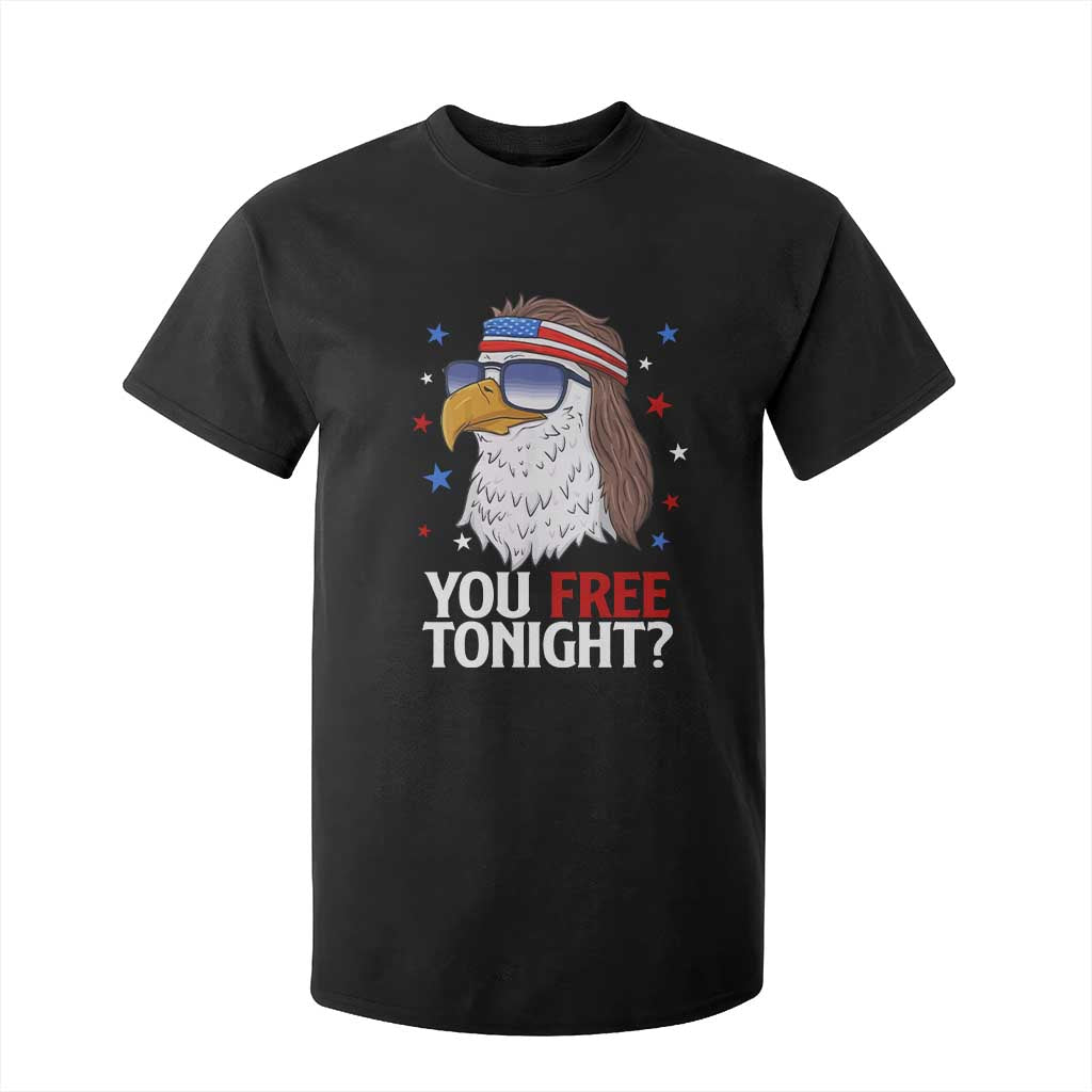 Funny 4th of July T Shirt For Kid Patriotic Bald Eagle You Free Tonight TS10 Black Print Your Wear