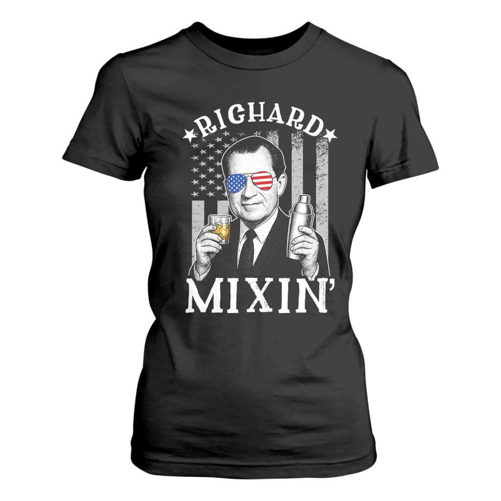 Funny 4th of July T Shirt For Women Richard Mixin Patriotic Nixon Bartender American Flag TS10 Black Print Your Wear