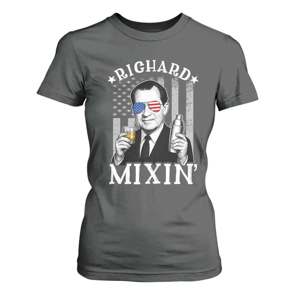 Funny 4th of July T Shirt For Women Richard Mixin Patriotic Nixon Bartender American Flag TS10 Dark Heather Print Your Wear