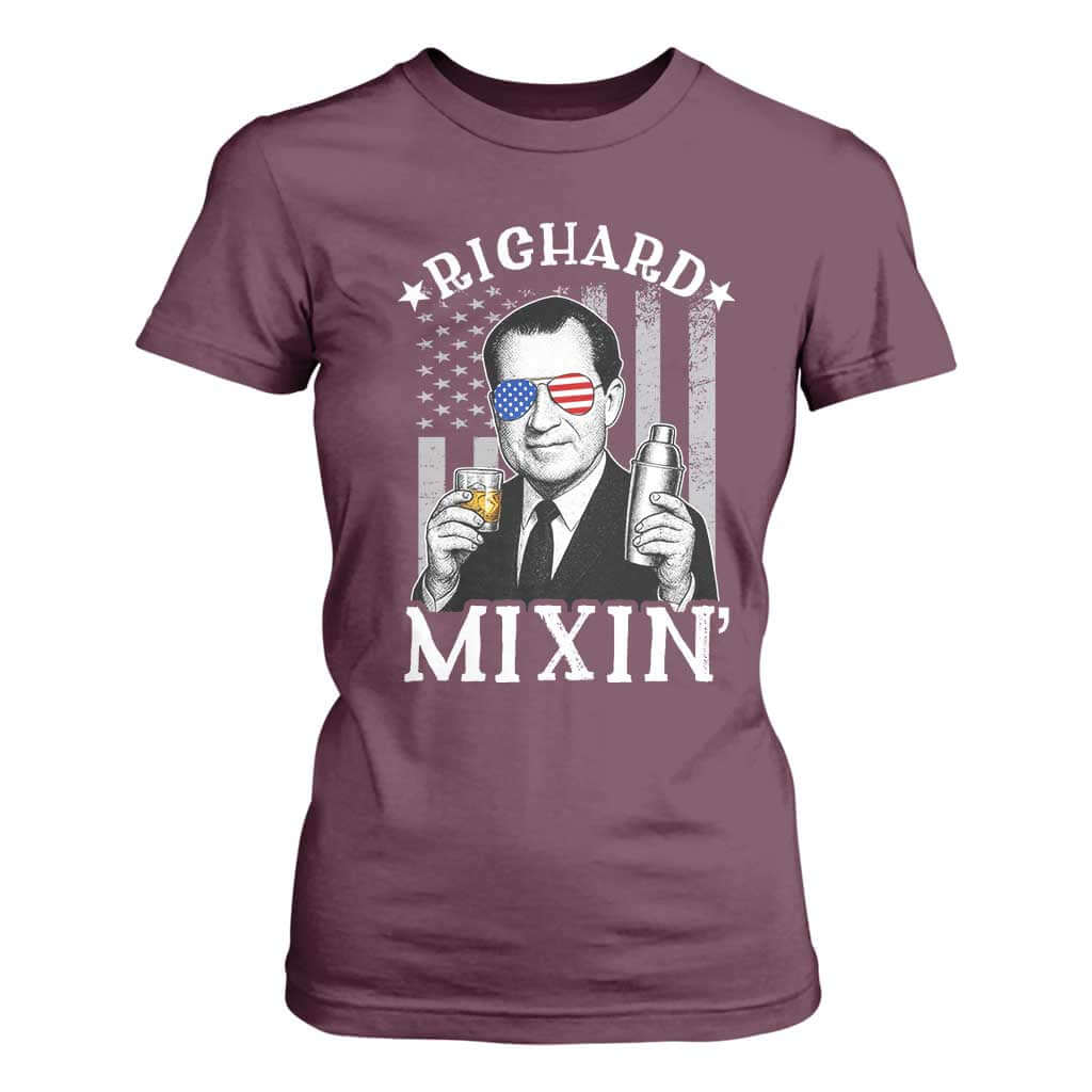 Funny 4th of July T Shirt For Women Richard Mixin Patriotic Nixon Bartender American Flag TS10 Maroon Print Your Wear
