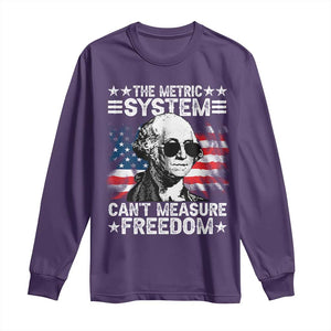Funny 4th of July The Metric System Can't Measure Freedom Long Sleeve Shirt George Washington American Flag TS10 Purple Print Your Wear