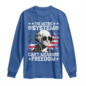 Funny 4th of July The Metric System Can't Measure Freedom Long Sleeve Shirt George Washington American Flag TS10 Royal Blue Print Your Wear