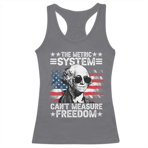 Funny 4th of July The Metric System Can't Measure Freedom Racerback Tank Top George Washington American Flag TS10 Charcoal Print Your Wear