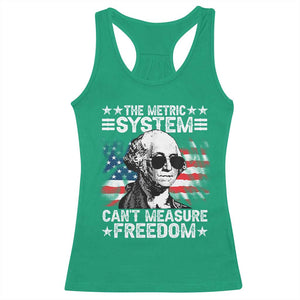 Funny 4th of July The Metric System Can't Measure Freedom Racerback Tank Top George Washington American Flag TS10 Irish Green Print Your Wear