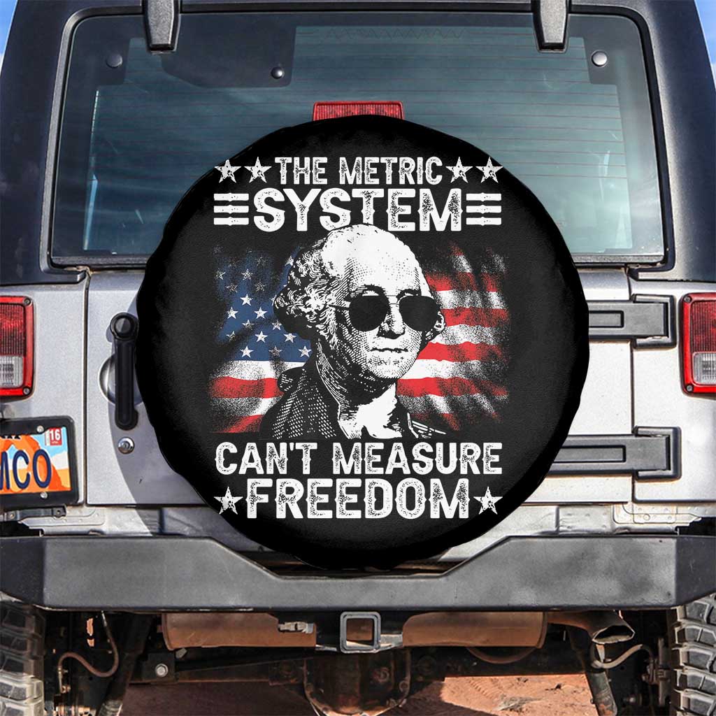 Funny 4th of July The Metric System Can't Measure Freedom Spare Tire Cover George Washington American Flag TS10 No hole Black Print Your Wear