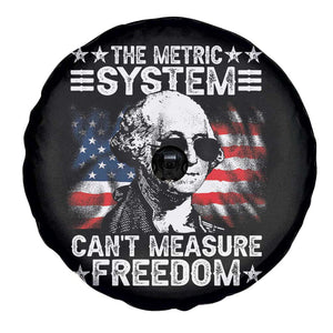 Funny 4th of July The Metric System Can't Measure Freedom Spare Tire Cover George Washington American Flag TS10 Print Your Wear