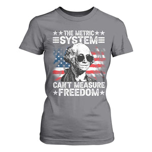 Funny 4th of July The Metric System Can't Measure Freedom T Shirt For Women George Washington American Flag TS10 Charcoal Print Your Wear