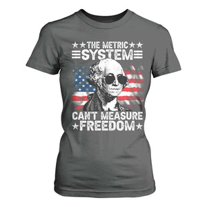 Funny 4th of July The Metric System Can't Measure Freedom T Shirt For Women George Washington American Flag TS10 Dark Heather Print Your Wear