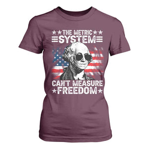 Funny 4th of July The Metric System Can't Measure Freedom T Shirt For Women George Washington American Flag TS10 Maroon Print Your Wear