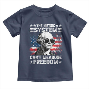 Funny 4th of July The Metric System Can't Measure Freedom Toddler T Shirt George Washington American Flag TS10 Navy Print Your Wear