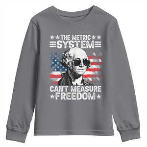 Funny 4th of July The Metric System Can't Measure Freedom Youth Sweatshirt George Washington American Flag TS10 Charcoal Print Your Wear