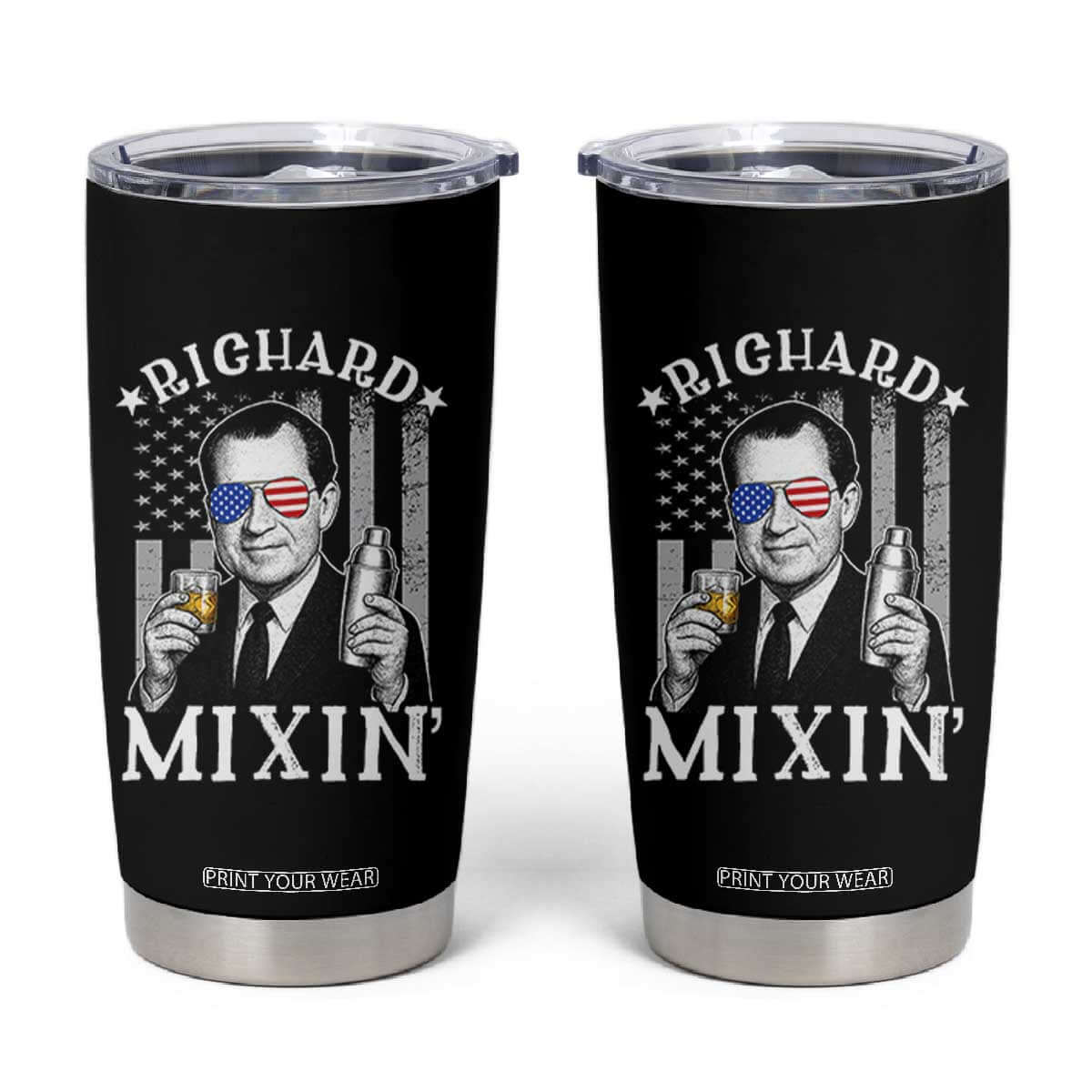 Funny 4th of July Tumbler Cup Richard Mixin Patriotic Nixon Bartender American Flag TS10 Black Print Your Wear