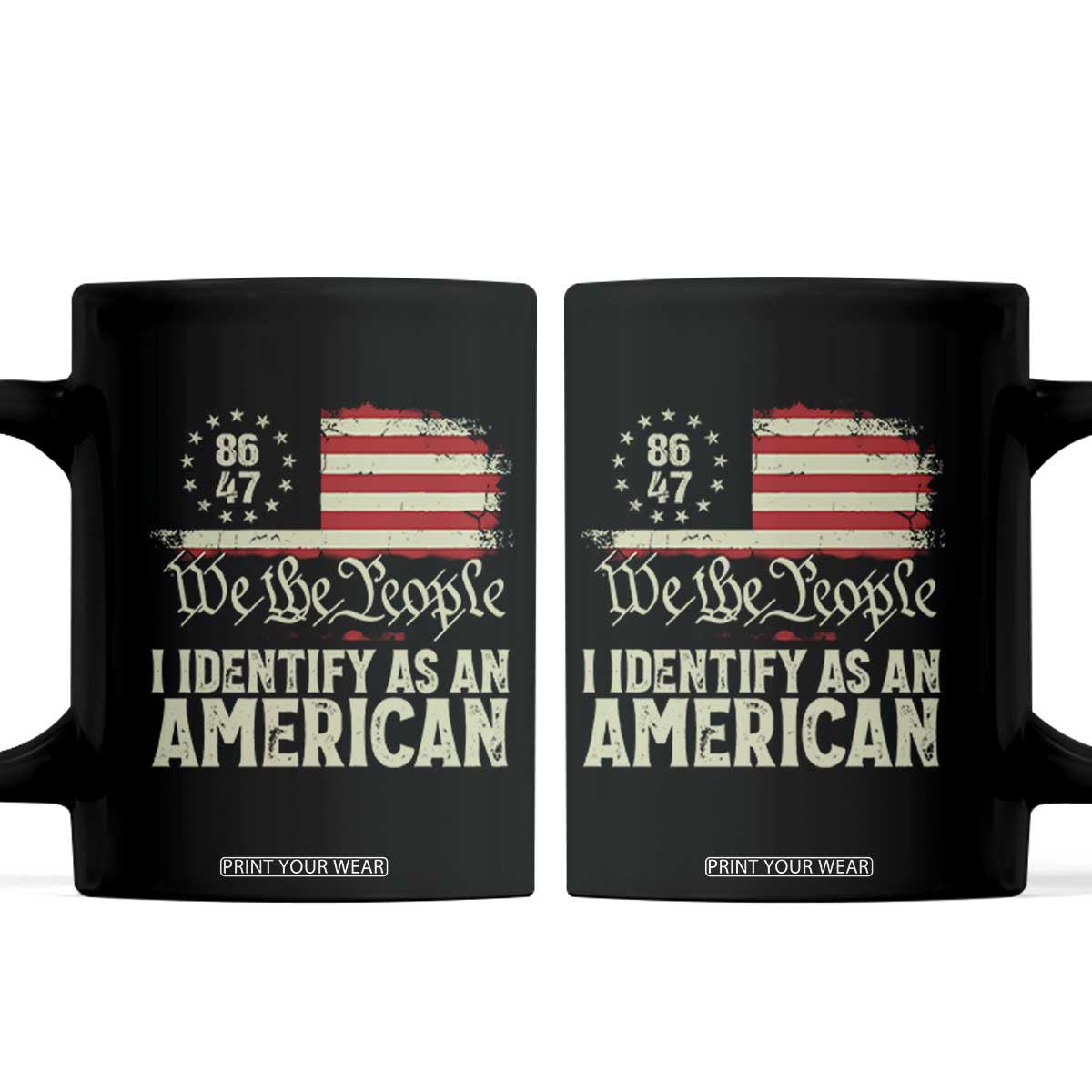 Funny 8647 I Identify As An American Coffee Mug American Flag TS11 Black Print Your Wear