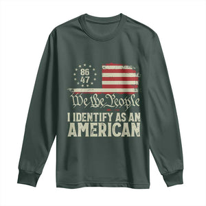 Funny 8647 I Identify As An American Long Sleeve Shirt American Flag TS11 Dark Forest Green Print Your Wear