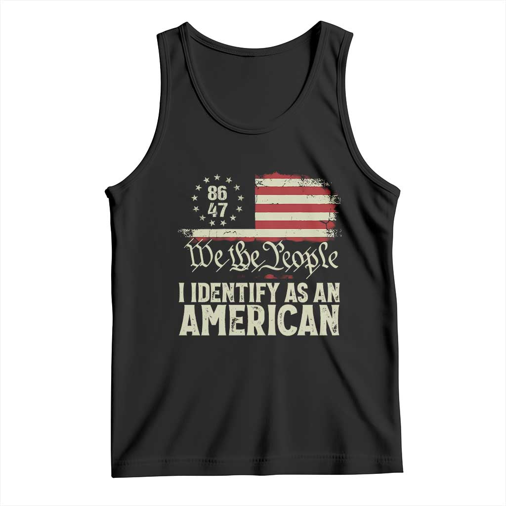 Funny 8647 I Identify As An American Tank Top American Flag TS11 Black Print Your Wear