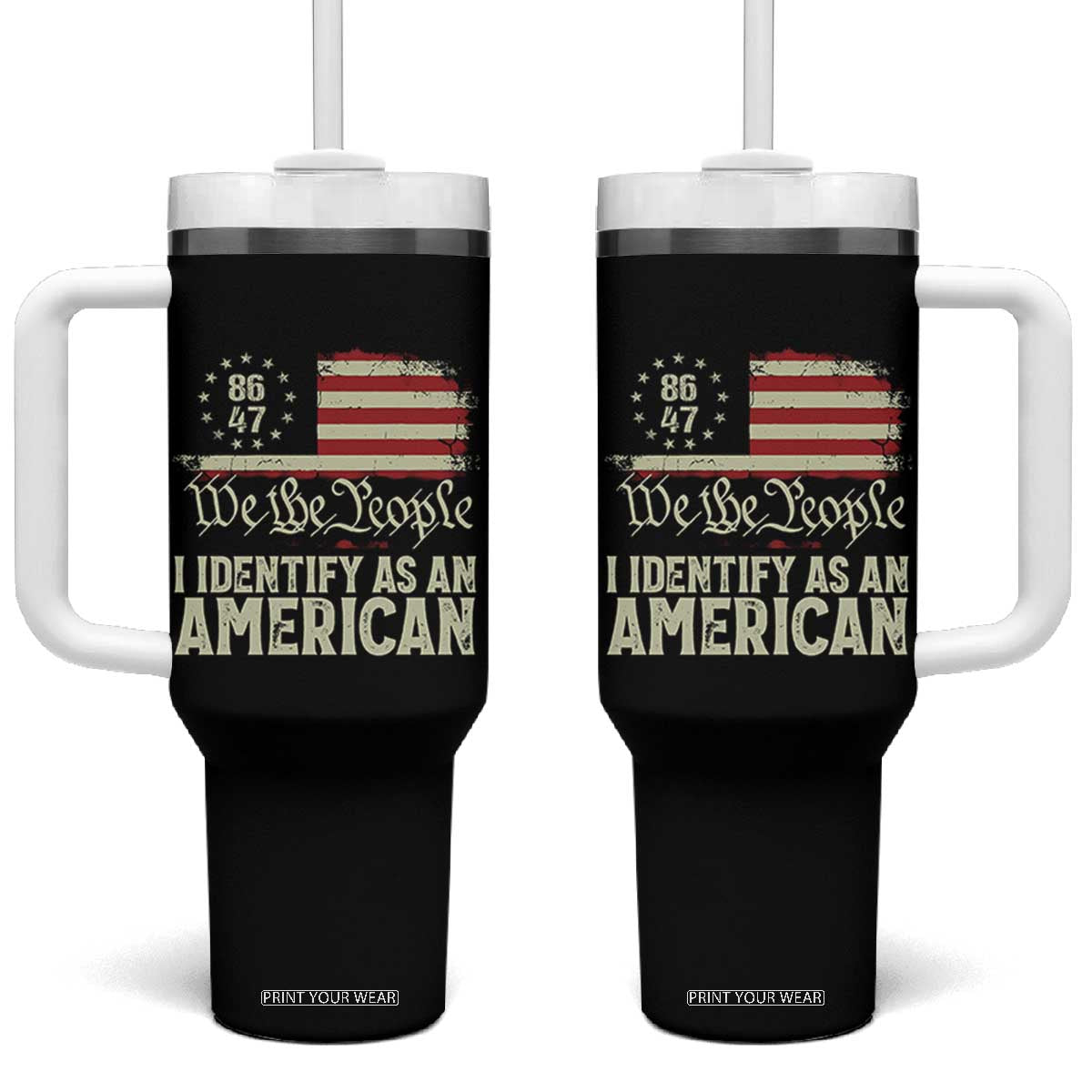 Funny 8647 I Identify As An American Tumbler With Handle American Flag TS11 One Size: 40 oz Black Print Your Wear
