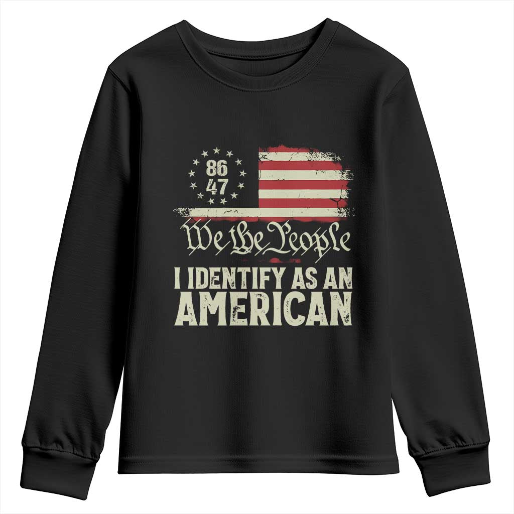 Funny 8647 I Identify As An American Youth Sweatshirt American Flag TS11 Black Print Your Wear