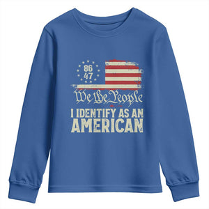 Funny 8647 I Identify As An American Youth Sweatshirt American Flag TS11 Royal Blue Print Your Wear