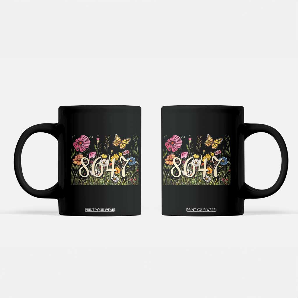 Funny 8647 Subtle Sarcasm Coffee Mug Floral Boho Style TS02 Black Print Your Wear