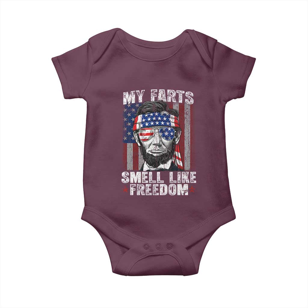 Funny Abe Lincoln 4th Of July Baby Onesie My Farts Smell Like Freedom American Flag TS10 Maroon Print Your Wear