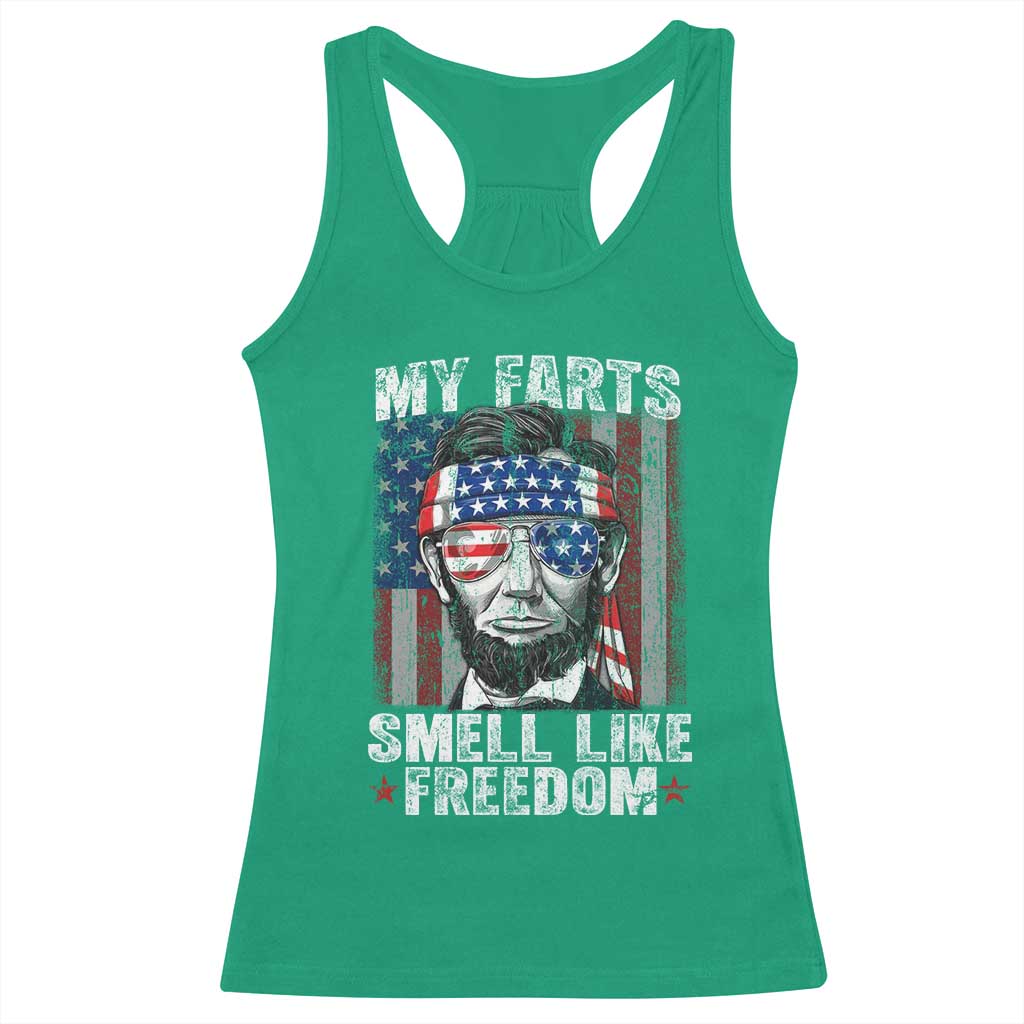 Funny Abe Lincoln 4th Of July Racerback Tank Top My Farts Smell Like Freedom American Flag TS10 Irish Green Print Your Wear