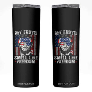Funny Abe Lincoln 4th Of July Skinny Tumbler My Farts Smell Like Freedom American Flag TS10 Black Print Your Wear