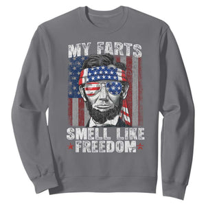 Funny Abe Lincoln 4th Of July Sweatshirt My Farts Smell Like Freedom American Flag TS10 Charcoal Print Your Wear