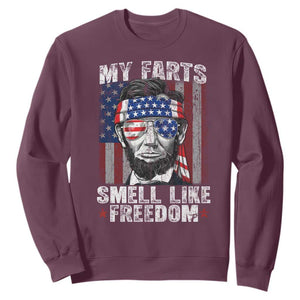 Funny Abe Lincoln 4th Of July Sweatshirt My Farts Smell Like Freedom American Flag TS10 Maroon Print Your Wear