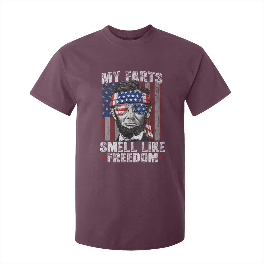 Funny Abe Lincoln 4th Of July T Shirt For Kid My Farts Smell Like Freedom American Flag TS10 Maroon Print Your Wear