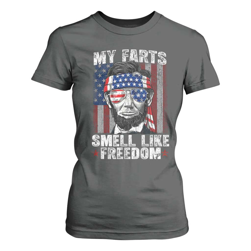 Funny Abe Lincoln 4th Of July T Shirt For Women My Farts Smell Like Freedom American Flag TS10 Dark Heather Print Your Wear