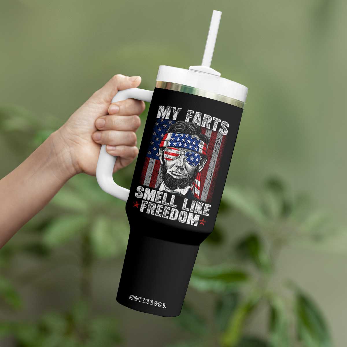 Funny Abe Lincoln 4th Of July Tumbler With Handle My Farts Smell Like Freedom American Flag TS10 Print Your Wear